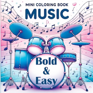 Front cover_Mini Coloring Book Music - Bold and Easy