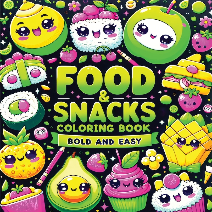 Front cover_Food and Snacks Coloring Book Bold and Easy