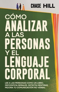 Couverture_Cómo Analizar a las Personas y el Lenguaje Corporal