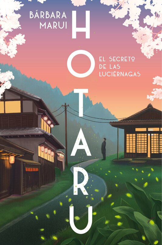 Couverture_Hotaru. El secreto de las luciérnagas / Hotaru: The Secret of the Fireflies
