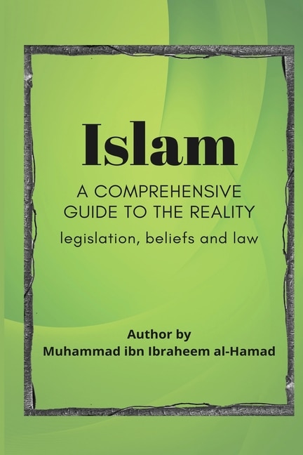 Couverture_Islam a comprehensive guide to the reality