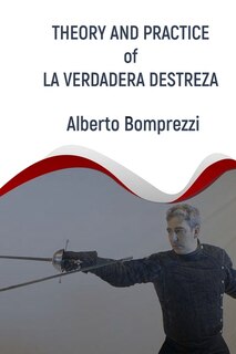 Front cover_Theory and Practice of La Verdadera Destreza