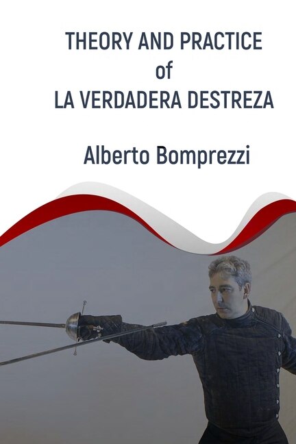 Front cover_Theory and Practice of La Verdadera Destreza