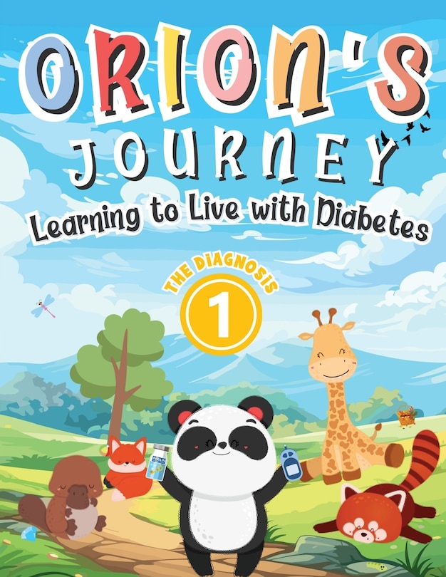 Front cover_Orion's Journey - Learning to Live with Diabetes (The Diagnosis Book 1)