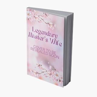 Front cover_The Legendary Master’s Wife 1