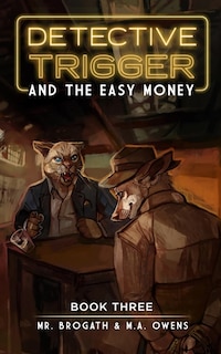 Front cover_Detective Trigger and the Easy Money