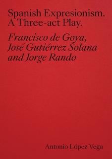 Front cover_Spanish Expressionism: A Three-Act Play