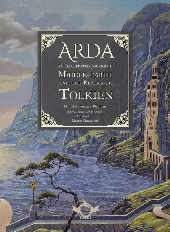 Front cover_Arda - An Illustrated Journey in Middle-earth and the Realms of Tolkien (bilingual edition English-Spanish)