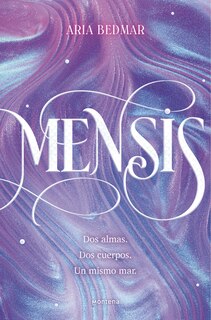 Front cover_Mensis: Dos almas. Dos cuerpos. Un mismo mar. / Mensis: Two Souls. Two Bodies. One Same Sea