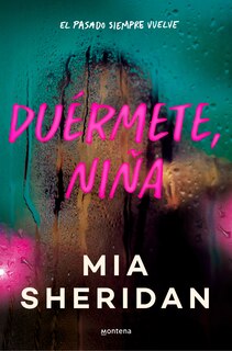 Front cover_Duérmete, niña / All the Little Raindrops