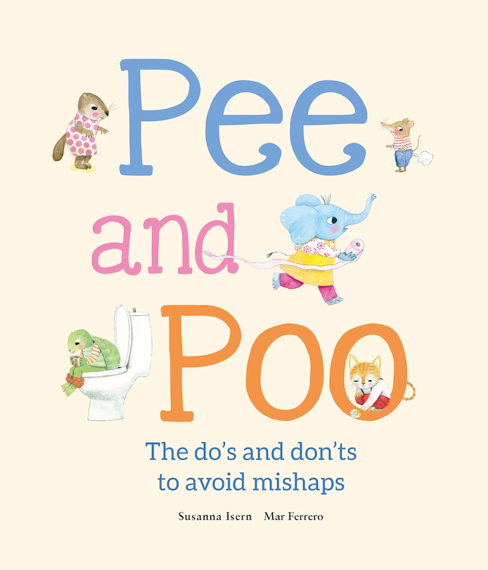 Couverture_Pee and Poo. The Do's and Don'ts to Avoid Mishaps