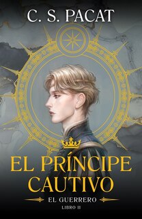 Front cover_El Príncipe Cautivo, El. El Guerrero