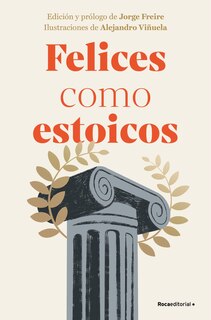 Couverture_Felices como estoicos (Edición ilustrada) / Happy As Stoics (Illustrated Edition)