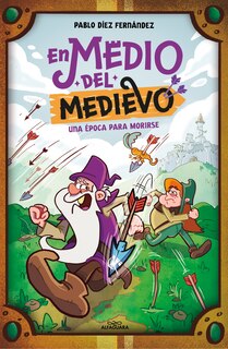 Couverture_En Medio del Medievo. Una época para morirse / In the Middle of the Middle Ages. An Era to Die For