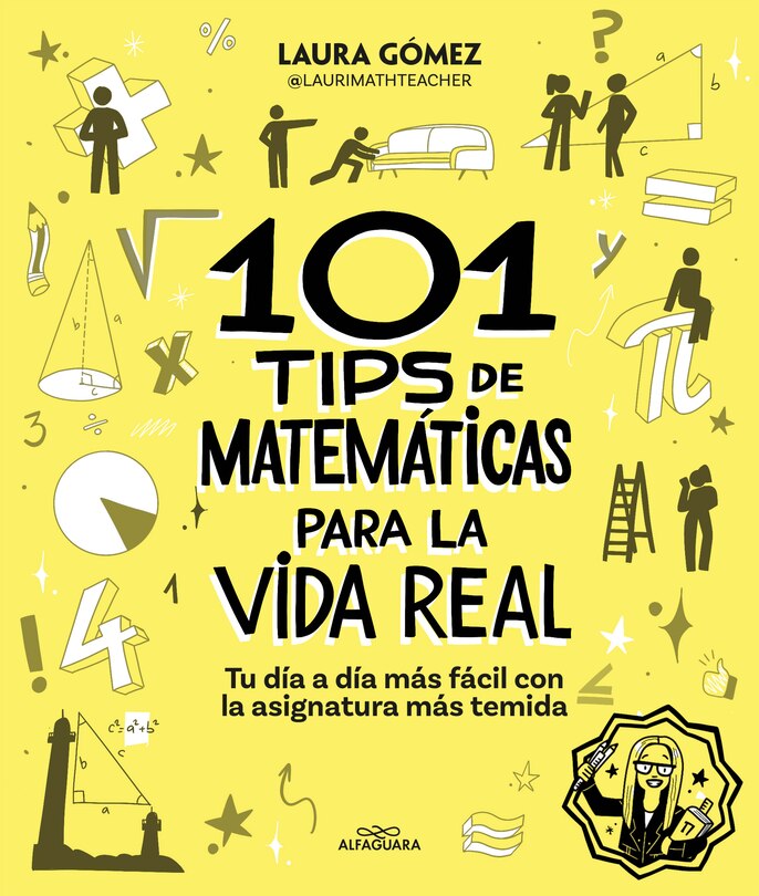 Couverture_101 tips de matemáticas para la vida real. Tu día a día más fácil con la asignatura más temida / 101 Math Tips for Real Life