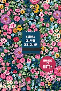 Front cover_Quemar después de escribir (Edición Oficial Flores)/ Burn After Writing (Oficial Flowers Edition)