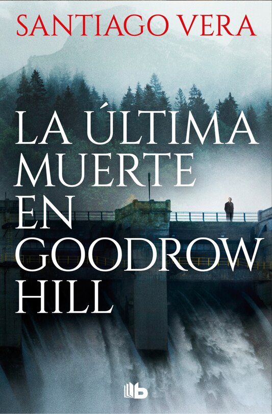 Couverture_La última muerte en Goodrow Hill/ Goodrow Hill's Last Death