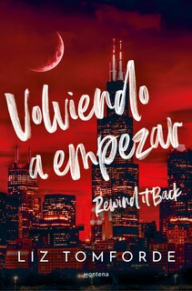 Front cover_Volviendo a empezar  / Rewind It Back
