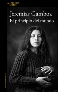 Front cover_El principio del mundo / The Beginning of the World