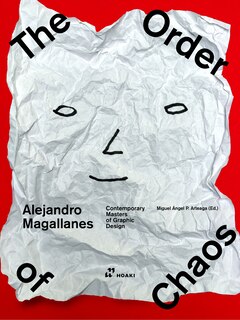 Front cover_Alejandro Magallanes: The Order of Chaos
