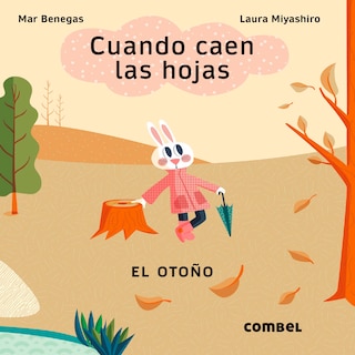 Front cover_Cuando caen las hojas. El otoño / When the leaves fall. Autumn