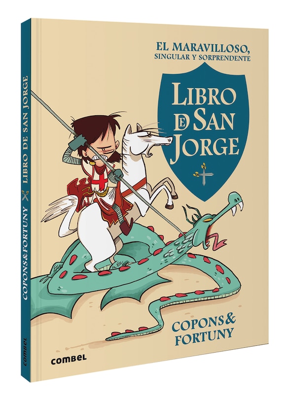 Couverture_El maravilloso, singular y sorprendente libro de San Jorge / The Marvelous, Singular, and Suprising Book of Saint George