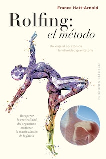 Couverture_Rolfing: El Metodo