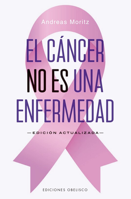 Front cover_Cáncer No Es Una Enfermedad, El