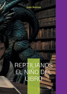 Front cover_Reptilianos el niño del libro