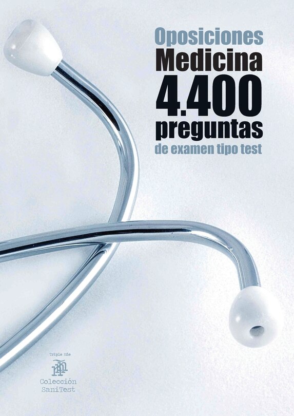 Front cover_Oposiciones Medicina. 4400 preguntas de examen tipo test