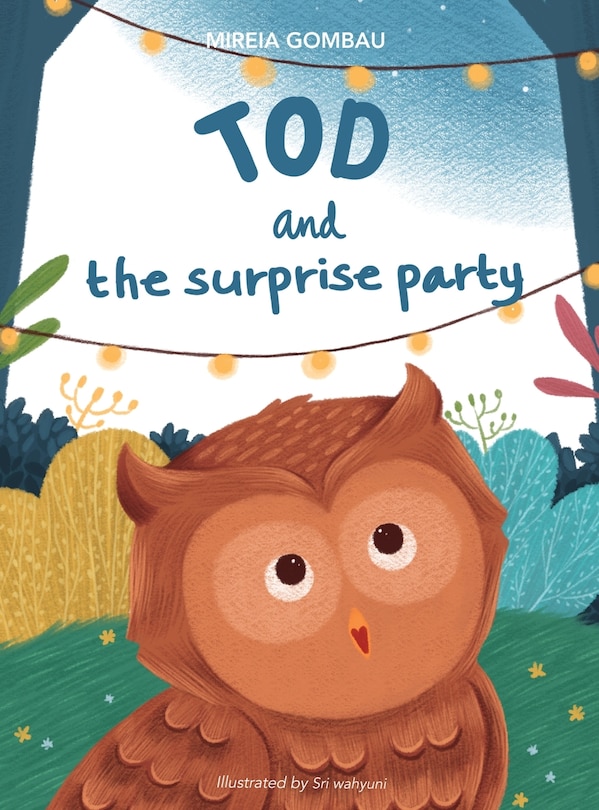 Front cover_Tod And The Surprise Party