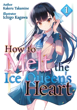 How to Melt the Ice Queen's Heart Volume 1