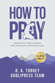 Front cover_R. A. Torrey How to Pray Effectively