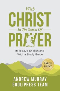 Couverture_Andrew Murray With Christ In The School Of Prayer