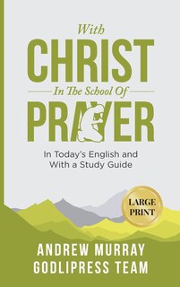 Front cover_Andrew Murray With Christ In The School Of Prayer