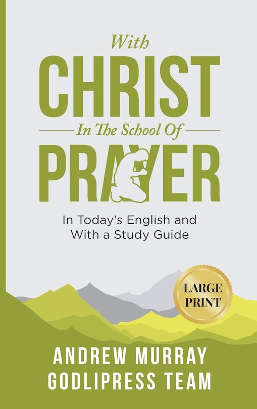 Front cover_Andrew Murray With Christ In The School Of Prayer