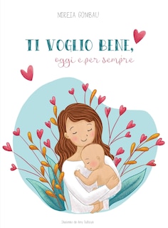 Front cover_Ti voglio bene, oggi e per sempre