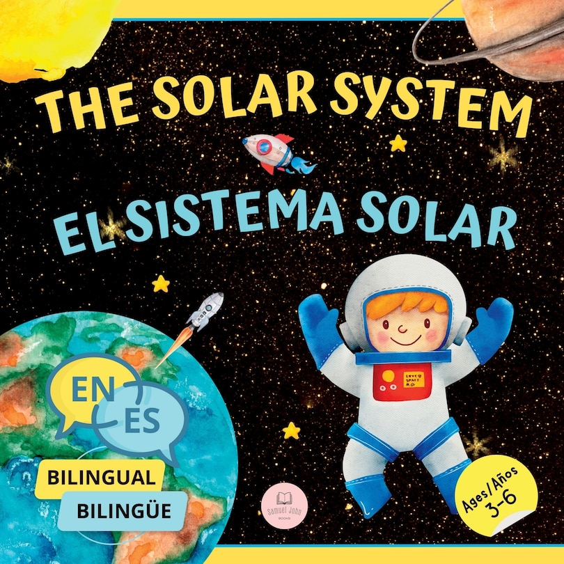 Front cover_The Solar System for Bilingual Kids / El Sistema Solar Para Niños Bilingües
