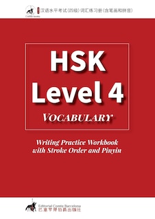 Front cover_HSK 4 Vocabulary Writing Practice Workbook with Stroke Order and Pinyin