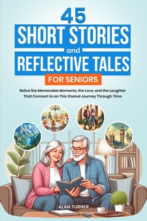 Couverture_45 Short Stories and Reflective Tales for Seniors