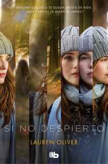 Couverture_Si No Despierto / Before I Fall
