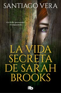 Couverture_La vida secreta de Sarah Brooks/ The Secret Life of Sarah Brooks
