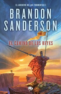 Front cover_El camino de los reyes / The Way of Kings