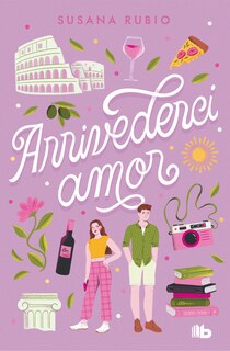 Couverture_Arrivederci, amor / Goodbye, My Love