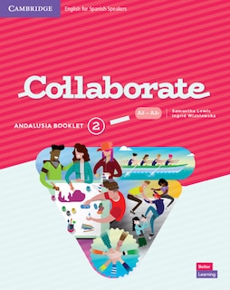Couverture_Collaborate Level 2 Andalusia Pack (Student’s Book and Andalusia Booklet) English for Spanish Speakers