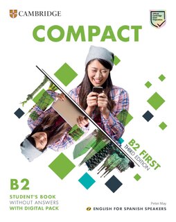 Front cover_Compact First Student's Book without answers with Digital Pack English for Spanish Speakers
