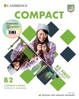 Front cover_Compact First Student's Pack (Student's Book without Answers and Workbook without Answers) English for Spanish Speakers