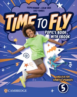 Couverture_Time to Fly Level 5 Pupil's Book with eBook English for Spanish Speakers