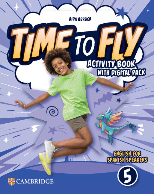 Front cover_Time to Fly Level 5 Activity Book with Digital Pack English for Spanish Speakers