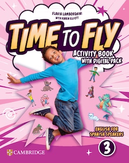 Front cover_Time to Fly Level 3 Activity Book with Digital Pack English for Spanish Speakers